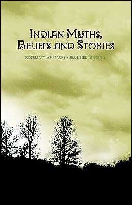 Cover for Bluebird · Indian Myths, Beliefs and Stories (Paperback Book) (2004)