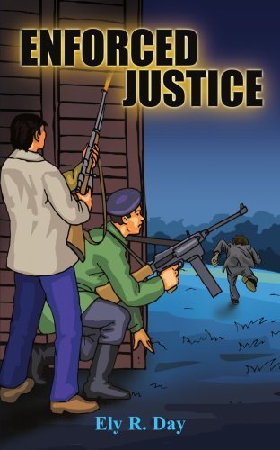 Cover for Ely Day · Enforced Justice (Paperback Book) (2006)