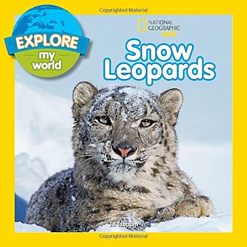 Cover for Jill Esbaum · Explore My World Snow Leopards - Explore My World (Paperback Book) (2014)