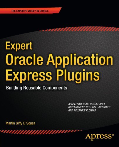 Cover for Raj Mattamal · Expert Oracle Application Express Plugins: Building Reusable Components (Taschenbuch) (2011)