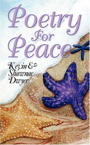 Cover for Shawnae Dwyer · Poetry for Peace (Pocketbok) (2007)