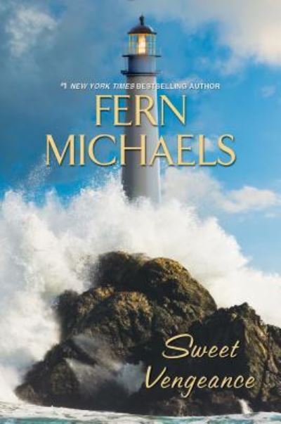 Cover for Fern Michaels · Sweet vengeance (Book) [Large print edition. edition] (2018)