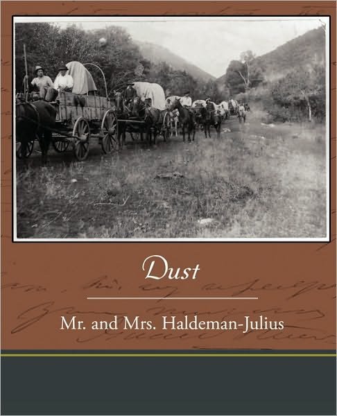 Cover for Mr &amp; Mrs Haldeman-julius · Dust (Taschenbuch) (2010)