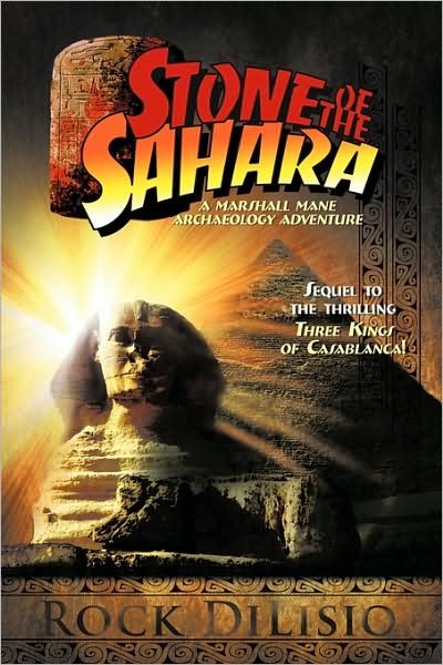 Cover for Rock Dilisio · Stone of the Sahara: a Marshall Mane Archaeology Adventure (Paperback Bog) (2009)