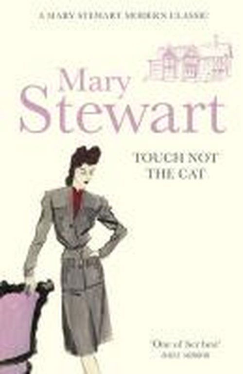 Cover for Mary Stewart · Touch Not the Cat: The classic suspense novel from the Queen of the Romantic Mystery (Pocketbok) (2011)