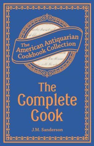 Cover for J M Sanderson · The Complete Cook (Paperback Book) (2013)