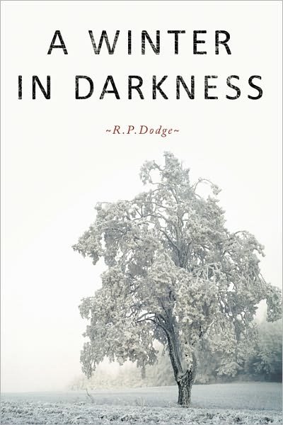 Cover for R P Dodge · A Winter in Darkness (Pocketbok) (2011)