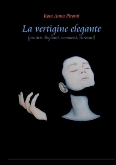 Cover for Rosa Anna Pironti · Vertigine Elegante (Book) (2011)