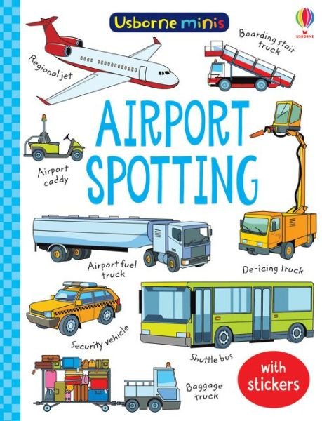 Airport Spotting - Usborne Minis - Kate Nolan - Bøger - Usborne Publishing Ltd - 9781474981033 - 6. august 2020