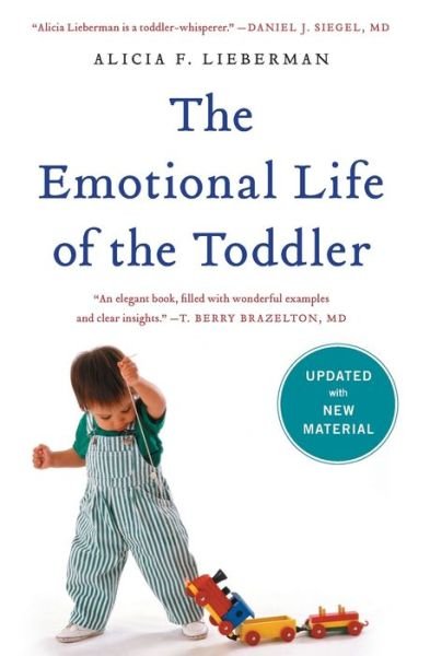 Cover for Alicia F. Lieberman · The Emotional Life of the Toddler (Paperback Book) (2024)