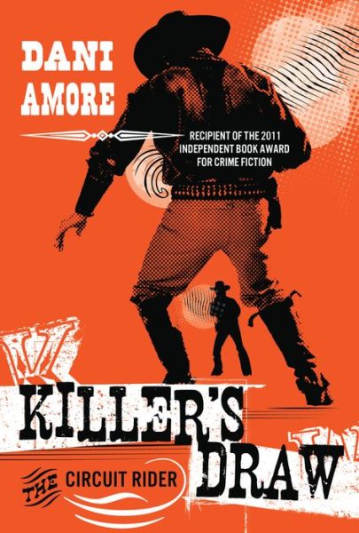 Cover for Dan Ames · Killer's Draw: the Circuit Rider (Paperback Book) (2013)