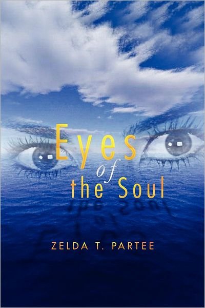 Cover for Zelda T. Partee · Eyes of the Soul (Taschenbuch) (2012)