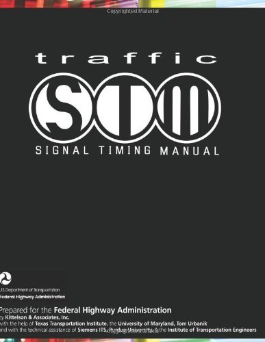 Cover for Federal Highway Administration · Traffic Signal Timing Manual (Paperback Bog) (2013)