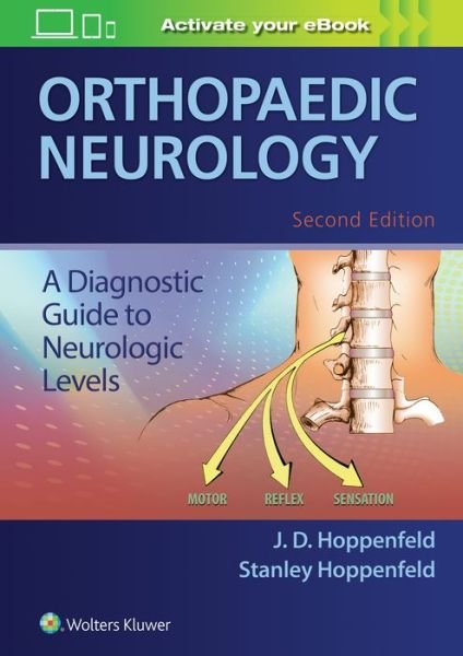Cover for J. D. Hoppenfeld · Orthopaedic Neurology (Hardcover Book) (2017)