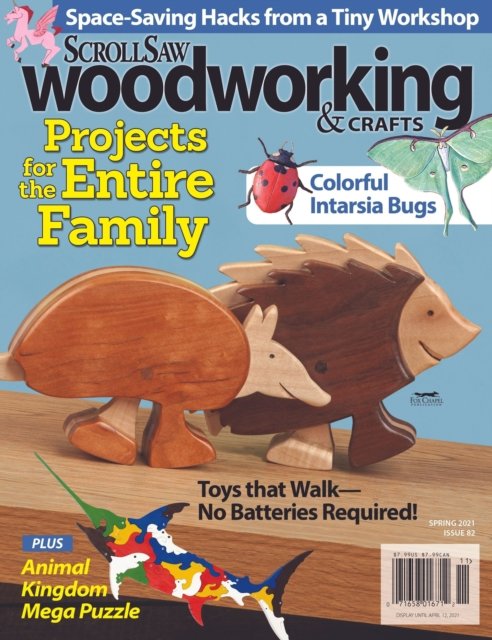Cover for Scroll Saw Woodworking &amp; Crafts Issue 82 Spring 2021: Projects for the Entire Family (Book) (2021)