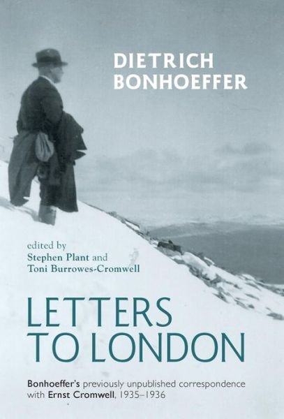 Cover for Dietrich Bonhoeffer · Letters to London (Book) (2013)