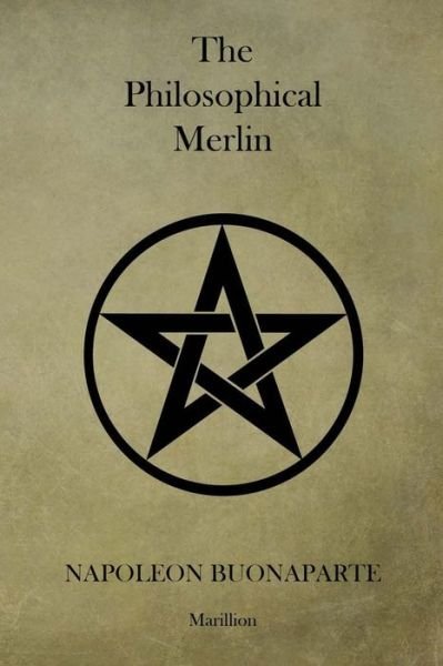 Cover for Napoleon Buoneparte · The Philosophical Merlin (Pocketbok) (2014)