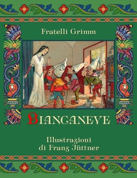 Cover for Fratelli Grimm · Biancaneve (Paperback Book) (2014)