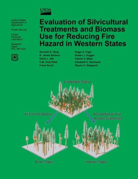 Cover for United States Department of Agriculture · Evaluation of Silvicultural Treatments and Biomass Use for Reducing Fire Hazard in Western States (Paperback Book) (2015)