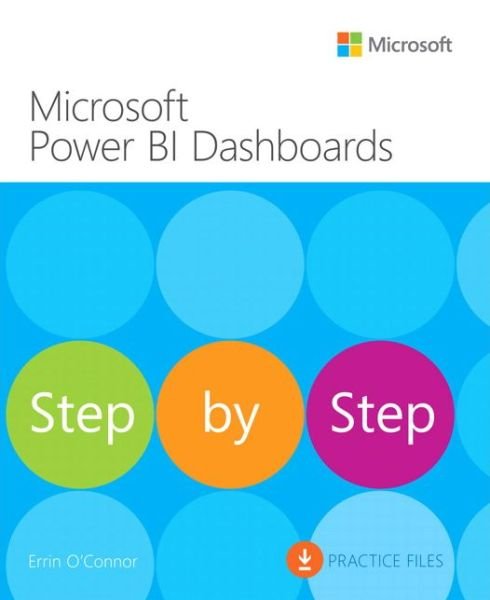 Cover for Errin O'Connor · Microsoft Power BI Dashboards Step by Step - Step by Step (Paperback Bog) (2018)