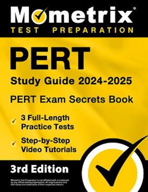 PERT Study Guide 2024-2025 - PERT Exam Secrets Book, 3 Full-Length Practice Tests, Step-By-Step Video Tutorials - Matthew Bowling - Livros - Mometrix Media LLC - 9781516720033 - 26 de fevereiro de 2022
