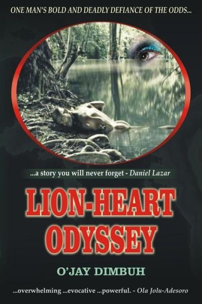 Cover for O\'jay Dimbuh · Lion-heart Odyssey: Historical African Adventure Fiction Story (Paperback Book) (2015)