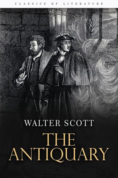 Cover for Sir Walter Scott · The Antiquary (Paperback Book) (2015)