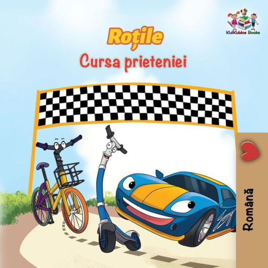 Cover for Kidkiddos Books · The Wheels The Friendship Race (Romanian Book for Kids) (Paperback Book) (2018)