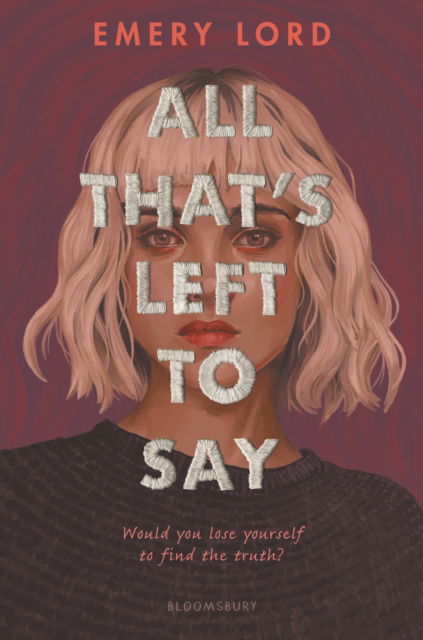 All That’s Left to Say - Emery Lord - Books - Bloomsbury Publishing PLC - 9781526646033 - July 20, 2023
