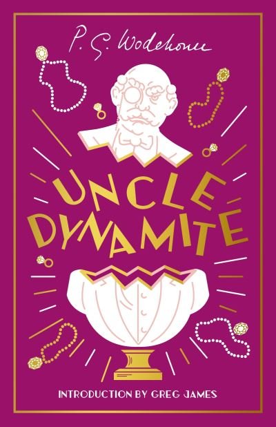 Cover for P.G. Wodehouse · Uncle Dynamite (Hardcover bog) (2023)