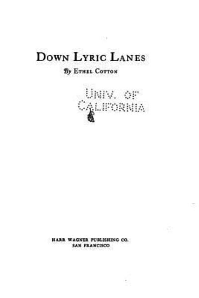 Cover for Ethel Cotton · Down Lyric Lanes (Paperback Book) (2016)