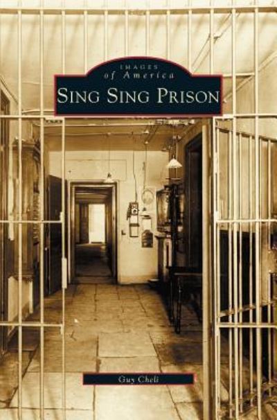 Cover for Guy Cheli · Sing Sing Prison (Hardcover Book) (2003)