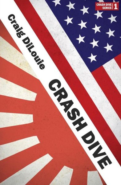 Cover for Craig Dilouie · Crash Dive (Pocketbok) (2016)