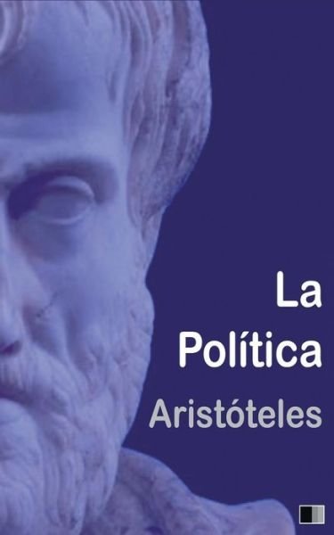 Cover for Aristoteles · La Pol tica (Pocketbok) (2017)