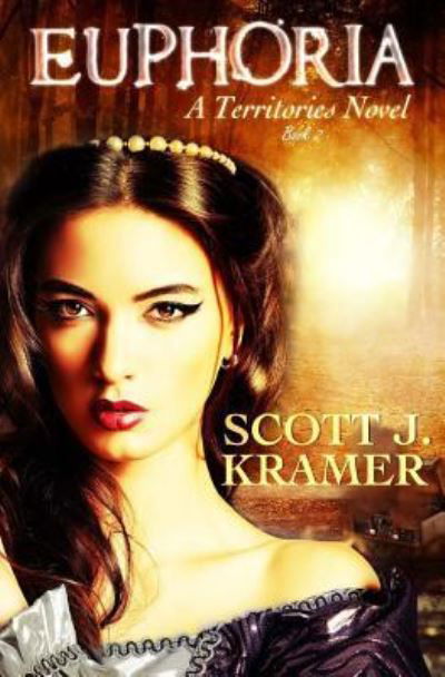 Cover for Scott J Kramer · Euphoria (Paperback Book) (2017)