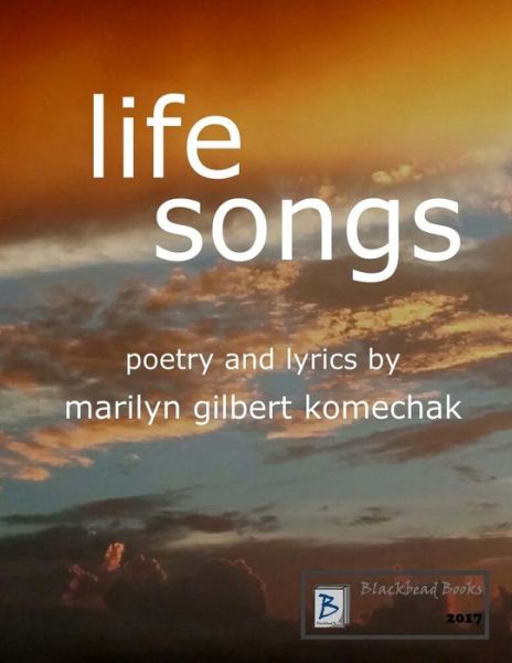 Cover for Marilyn Gilbert Komechak · Life Songs (Paperback Book) (2017)