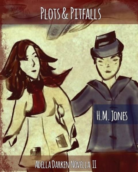 Cover for H M Jones · Plots &amp; Pitfalls (Paperback Bog) (2017)