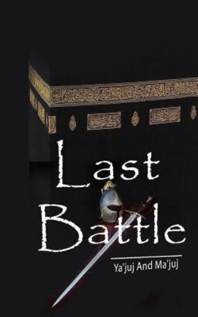 Cover for Zabi Saffi · Last Battle (Pocketbok) (2017)