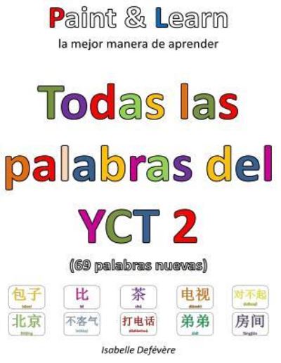 Cover for Isabelle Defévère · Todas las palabras del YCT 2 (Paperback Book) (2017)
