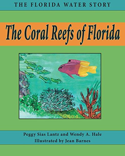 Cover for Peggy Sias Lantz · The Coral Reefs of Florida - Florida Water Story (Paperback Book) (2014)