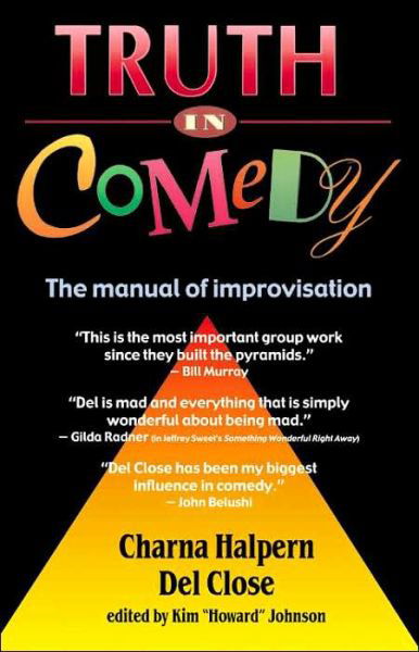 Cover for Halpern · Truth in Comedy: The Manual of Improvisation (Paperback Book) (1994)