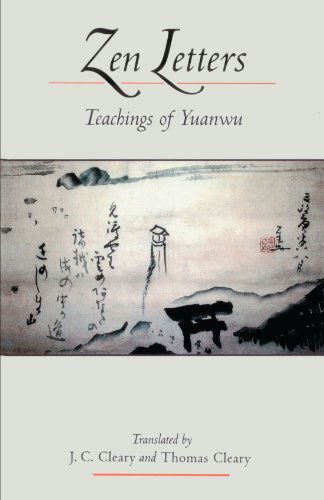 Cover for Yuanwu · Zen Letters: Teachings of Yuanwu (Paperback Book) (2001)