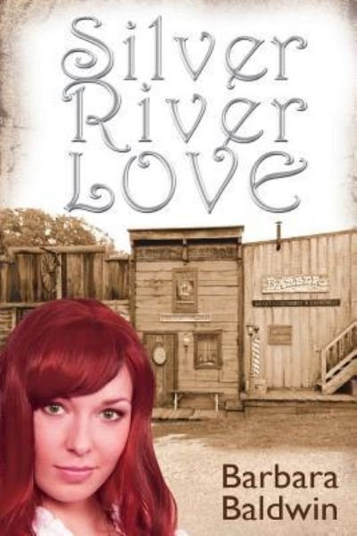 Cover for Barbara Baldwin · Silver River Love (Paperback Bog) (2015)
