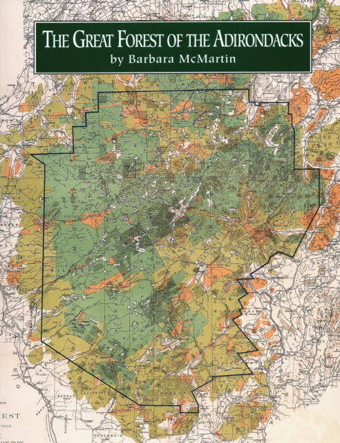 Cover for Barbara McMartin · Great Forest Of The Adirondacks (Paperback Book) (1994)