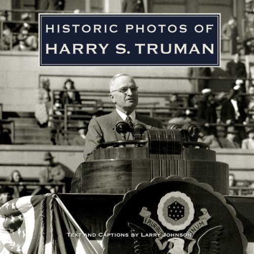 Cover for Larry Johnson · Historic Photos of Harry S. Truman - Historic Photos (Innbunden bok) (2007)