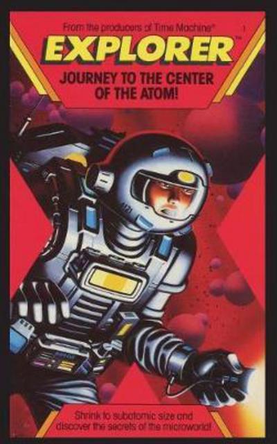 Explorer, Journey To The Center of the Atom! - Carol Gaskin - Books - ibooks Inc - 9781596876033 - May 1, 2017