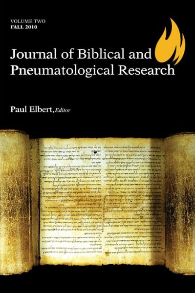 Cover for Paul Elbert · Journal of Biblical and Pneumatological Research: Volume Two, 2010 - Journal of Biblical and Pneumatological Research (Taschenbuch) (2010)
