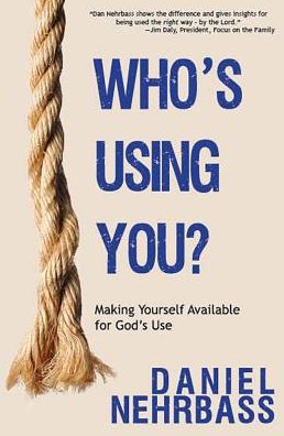 Cover for Daniel Nehrbass · Who's Using You? (Paperback Book) (2015)