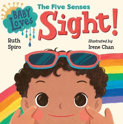 Cover for Ruth Spiro · Baby Loves the Five Senses: Sight! - Baby Loves Science (Kartongbok) (2019)