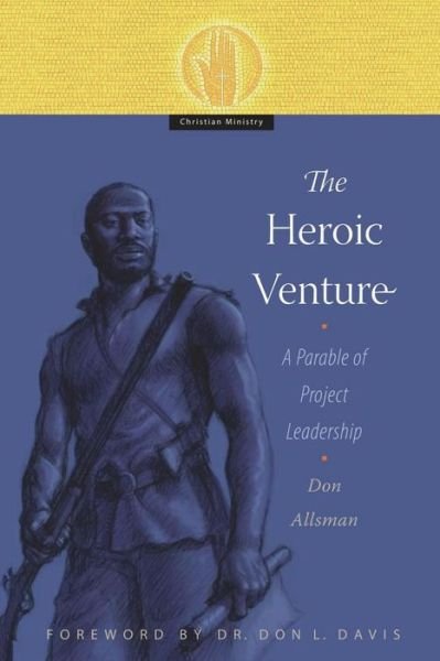 Cover for Don Allsman · The Heroic Venture (Paperback Book) (2017)